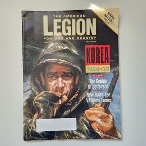 The American Legion Magazine July 1993 Korea 1950-53 Edition